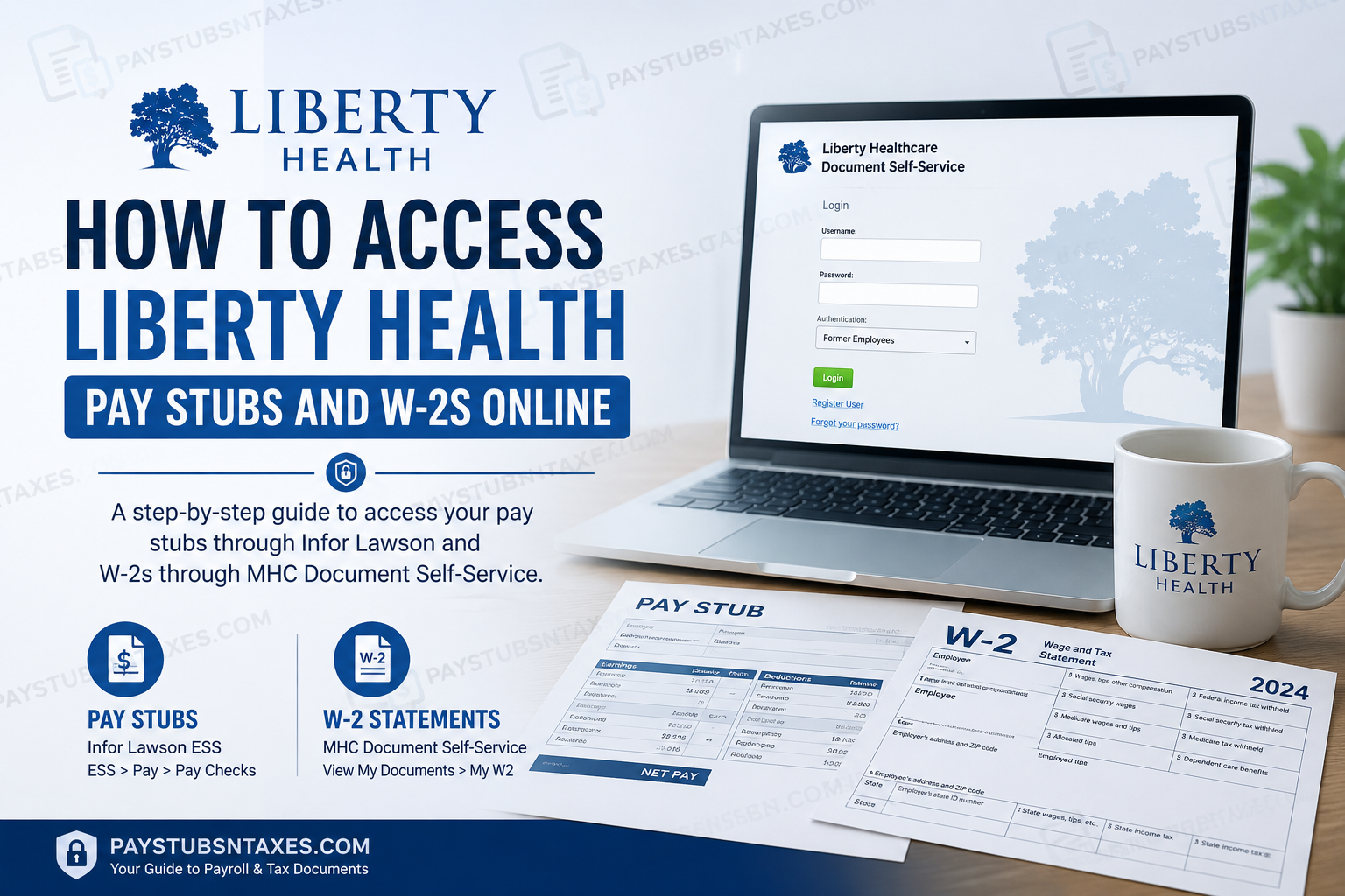 How to Access Liberty Health Pay Stubs and W-2s Online