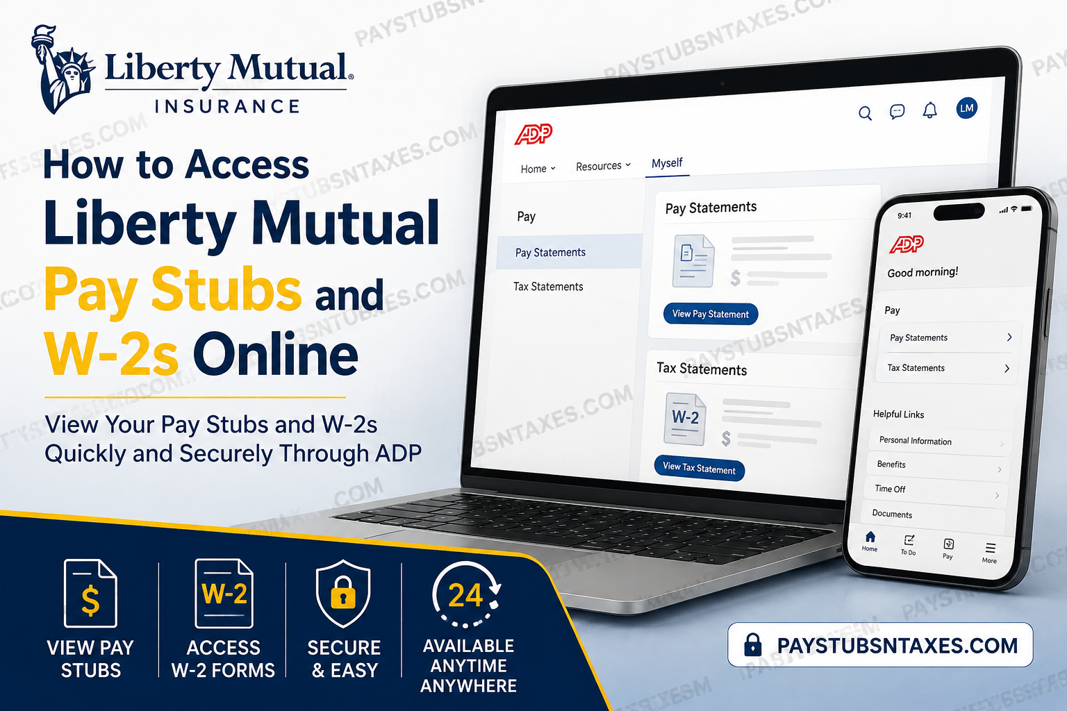 How to Access Liberty Mutual Pay Stubs and W2s Online