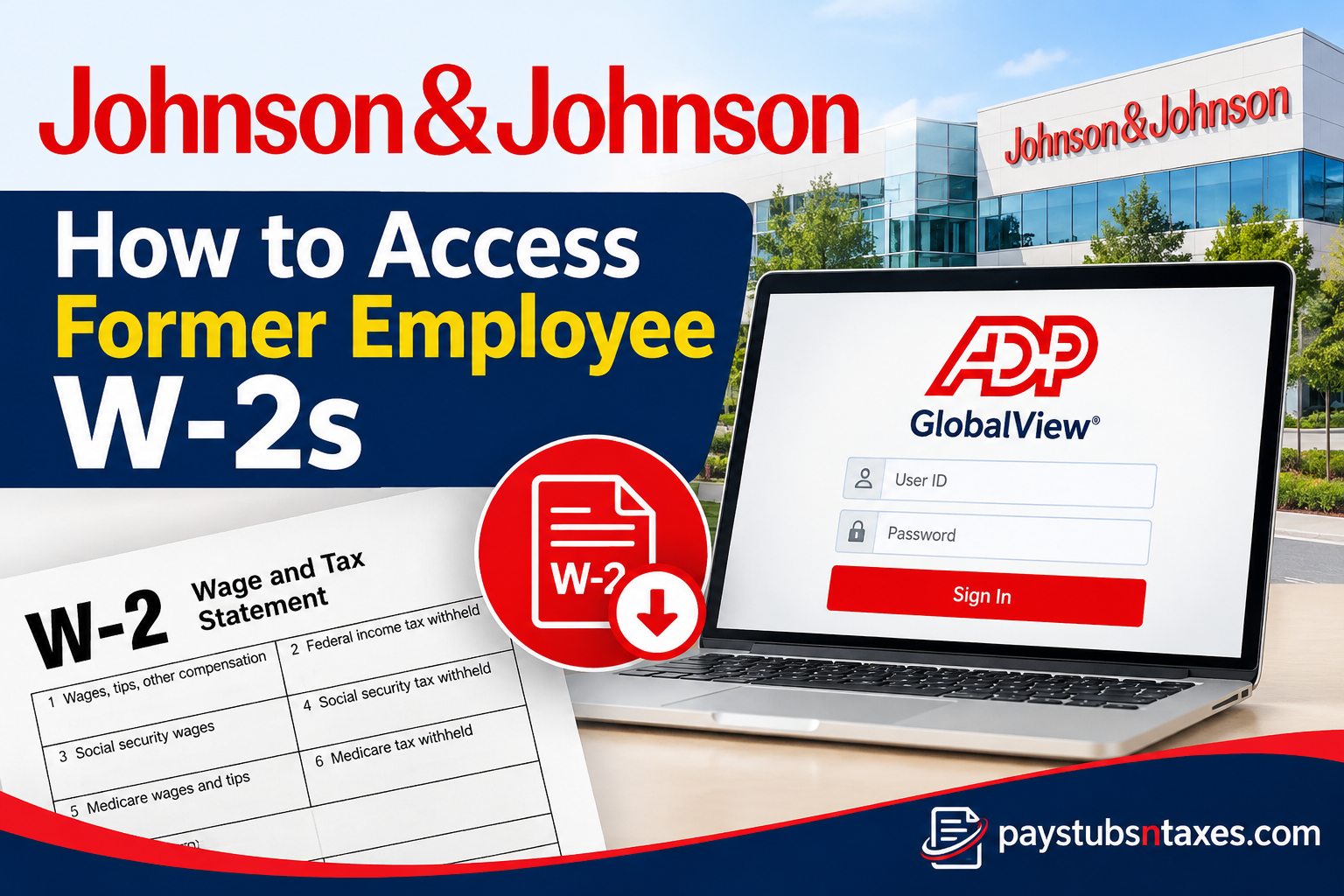How to Access Johnson & Johnson Former Employee W-2s
