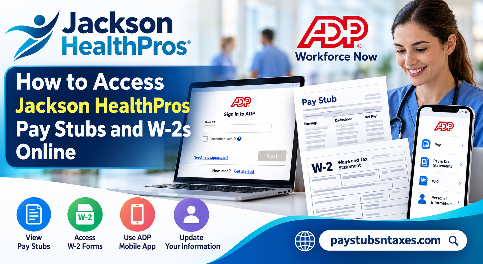 How to Access Jackson HealthPros Pay Stubs and W-2s Online