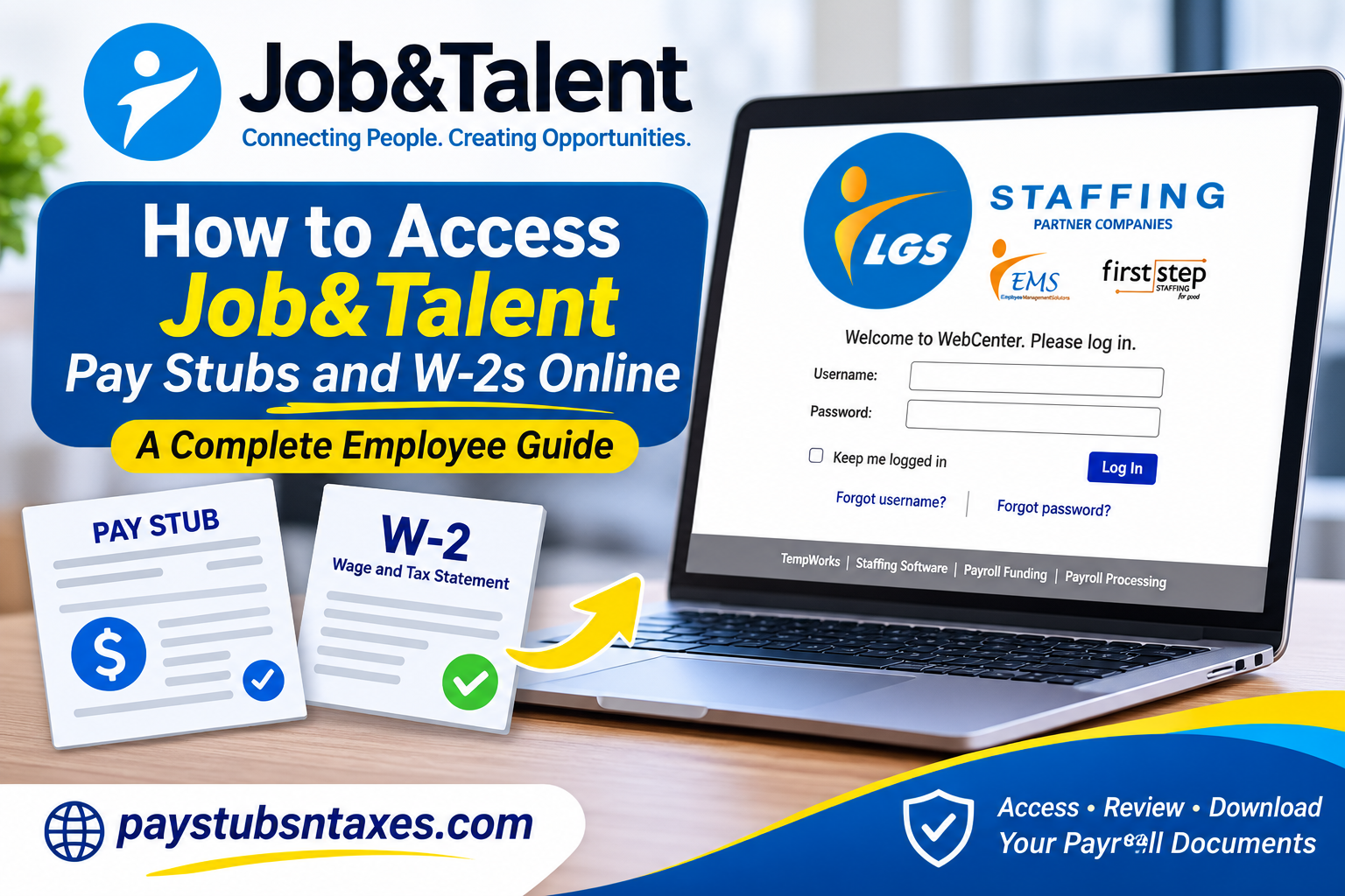 How to Access Job&Talent Pay Stubs and W-2s Online
